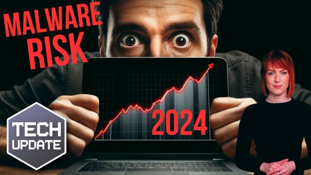 Uh oh! You’re at greater risk of malware than ever before