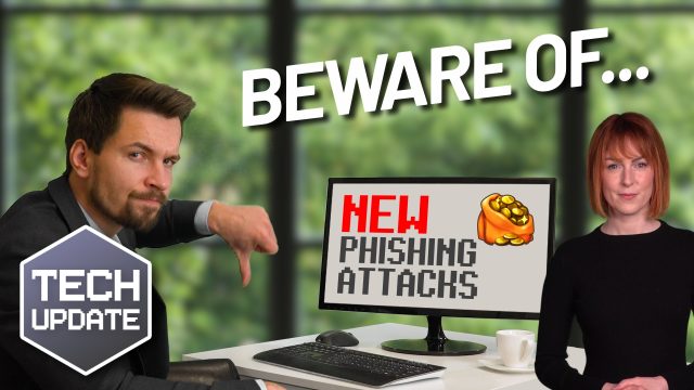 Beware the next generation of phishing attacks